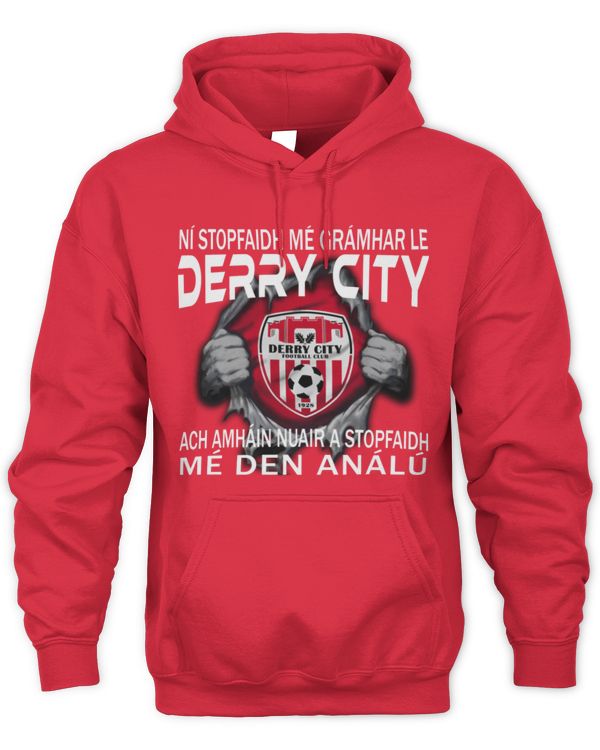 Derry City FC i will only stop IRE